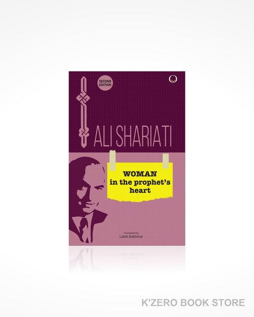 WOMAN IN THE PROPHET'S HEART BY ALI SHARIATI