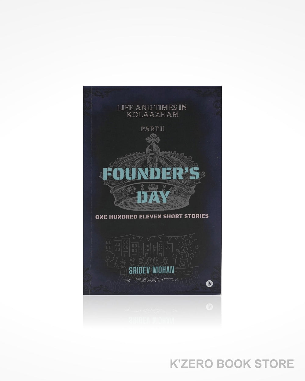 Life and Times in Kolaazham Part II: Founder's Day