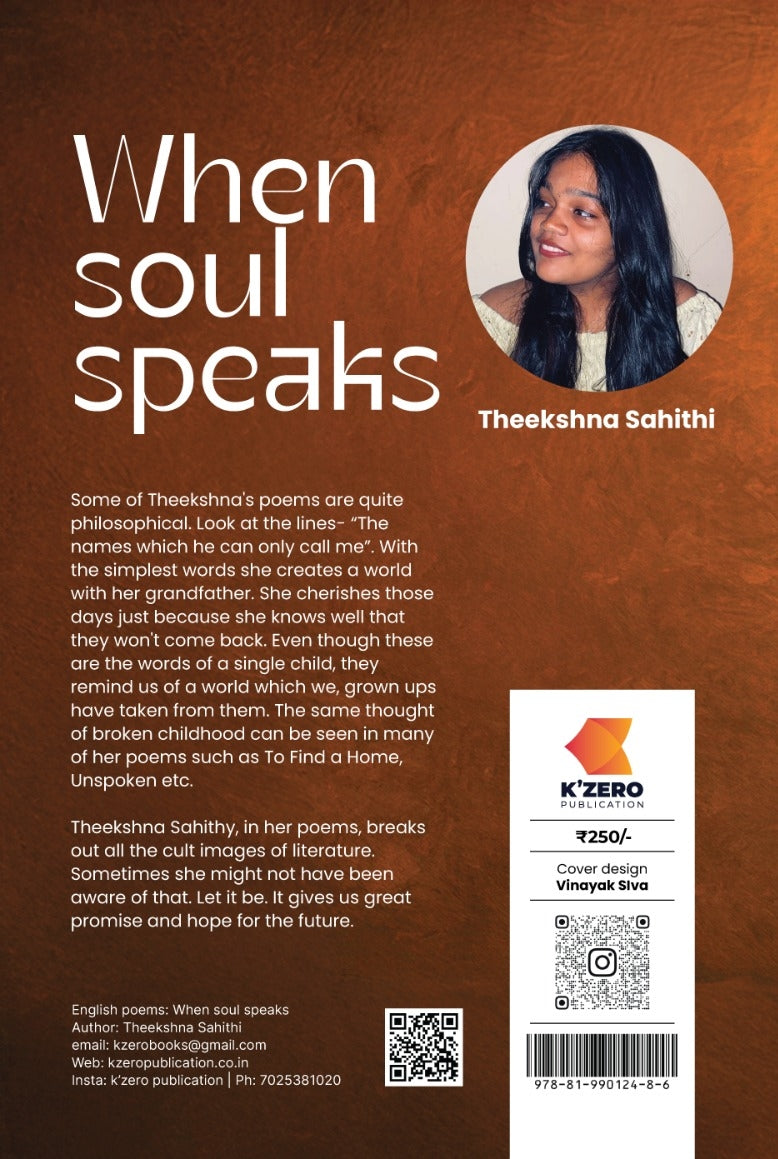 WHEN SOUL SPEAKS COLLECTION OF POEMS BY THEEKSHNA SAHITHI